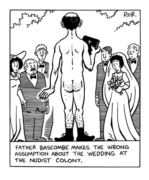 'Father Bascombe makes the wrong assumption about the wedding at the nudist colony'