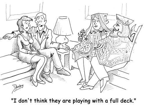 'I don't think they are playing with a full deck.'
