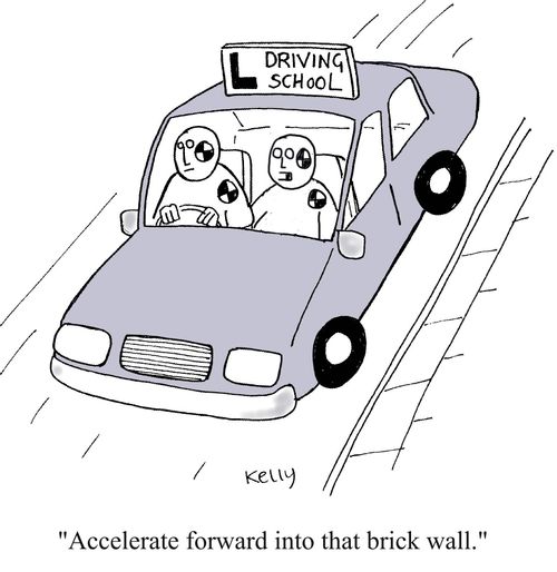 "Accelerate forward into that brick wall."