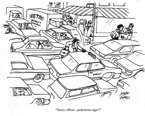 'Hurry officer...pedestrian rage!!'