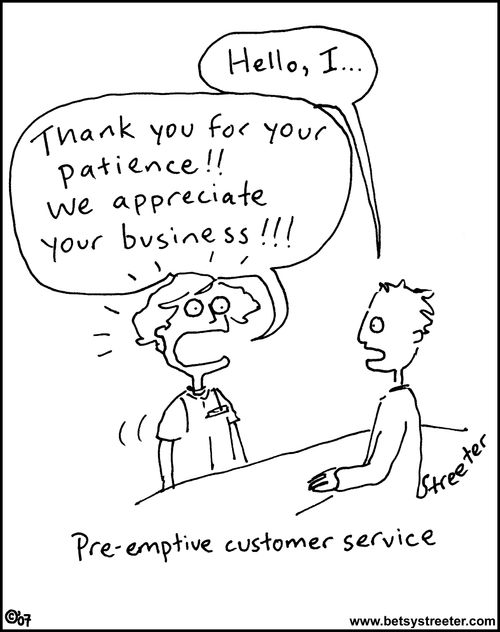 Preemptive customer service.