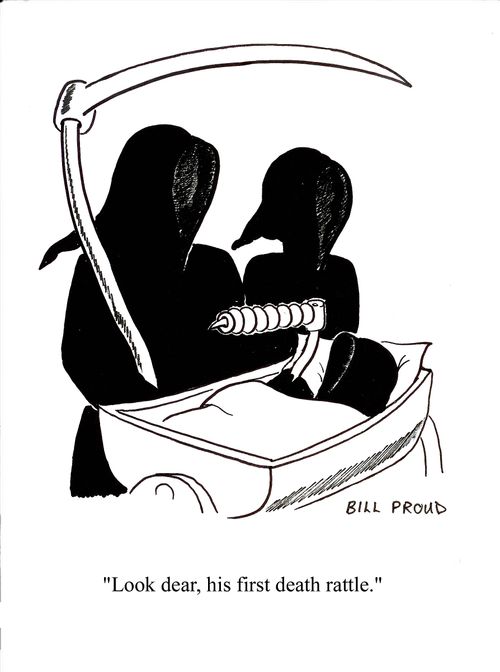 Grim Reaper family - 'Look dear, his first death rattle.'
