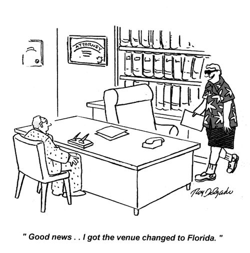 'Good news... I got the venue changed to Florida.'