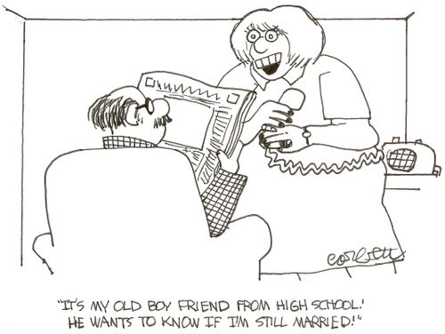 'It's my old boy friend from high school!  He wants to know if I'm still married!'