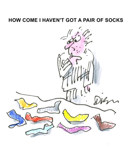 'How come I haven't got a pair of socks?'