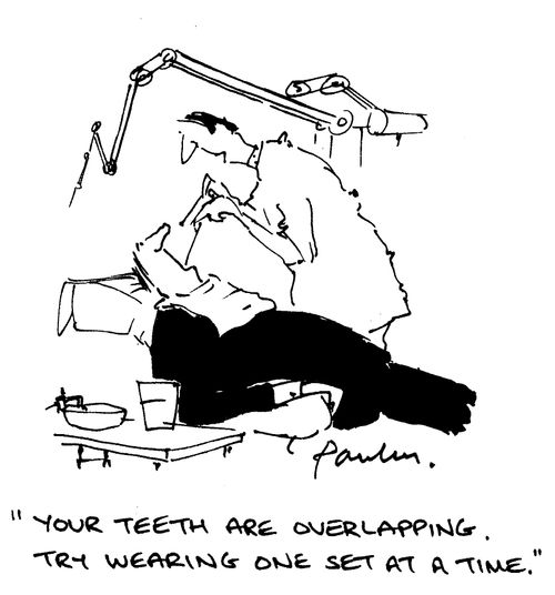 'Your teeth are overlapping. Try wearing one set at a time.'