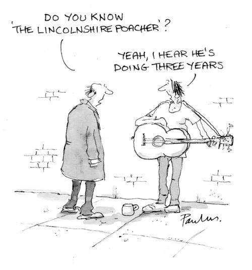 'Do you know the Lincolnshire poacher?'