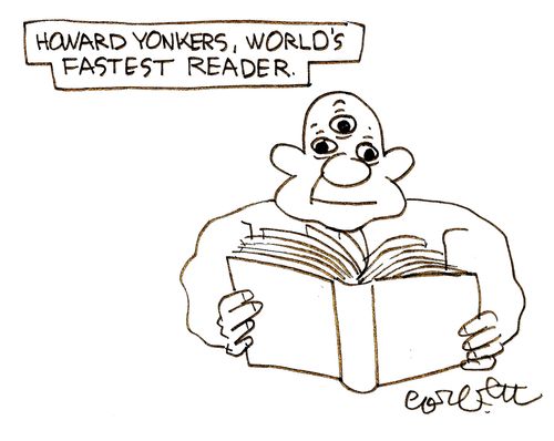 'Howard Yonkers, World's fastest reader.'