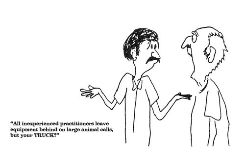 'All inexperienced practitioners leave equipment behind on large animal calls...