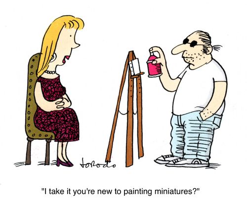 'I take it you're new to painting miniatures?'
