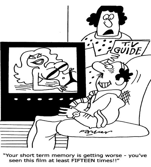 'Your short term memory is getting worse - you've seen this film at least FIFTEEN times!'