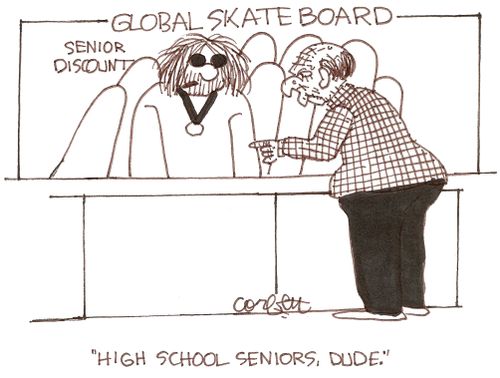 Global Skate Boards...senior discount: 'High school SENIORS, Dude!'