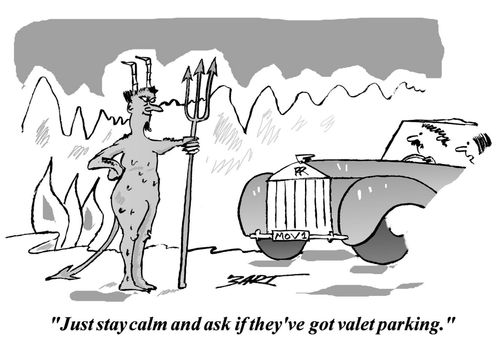 'Just stay calm and ask if they've got valet parking.'