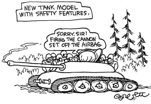 New tank model with safety features: 'Sorry, sir, firing the cannon set off the airbag.'