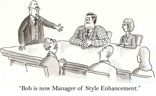 'Bob is now Manager of Style Enhancement.'