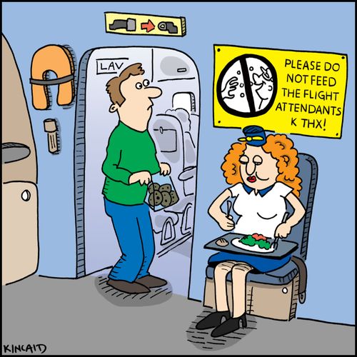 Please do not feed the flight attendants k thx!
