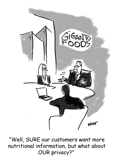 'Well, SURE our customers want more nutritional information, but what about OUR privacy?'