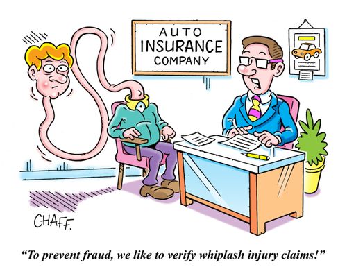 'To prevent fraud, we like to verify whiplash injury claims!'