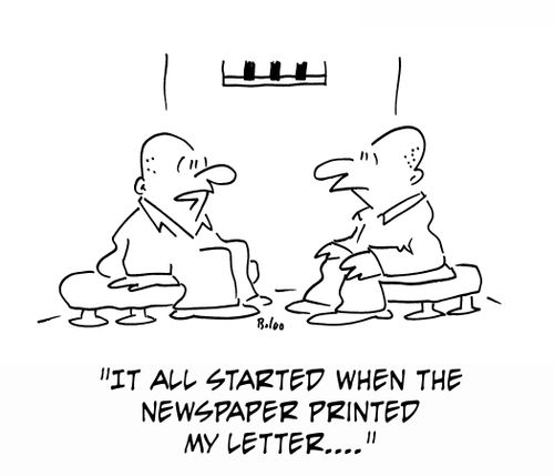 'It all started when the newspaper printed my letter....'