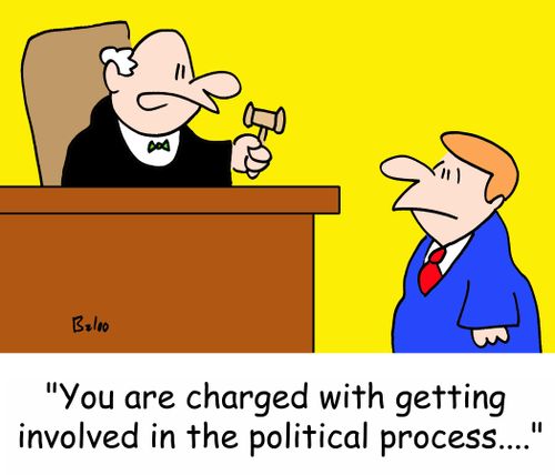 'You are charged with getting involved in the political process....'