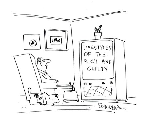 Life styles of the rich and guilty.