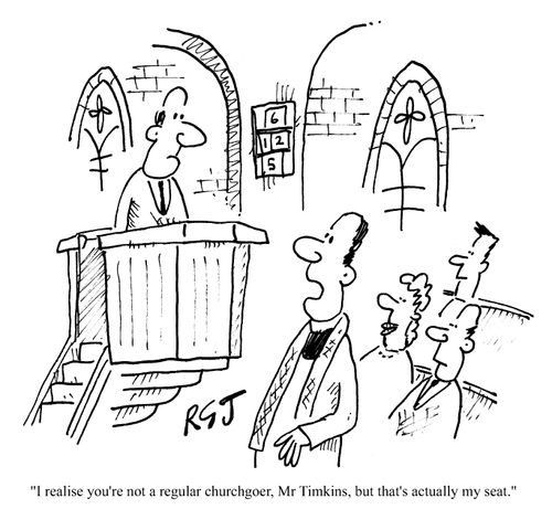 I realise you're not a regular churchgoer...that's actually my seat.