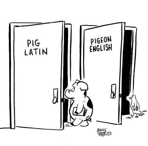 Pig Latin next to Pigeon English classes.