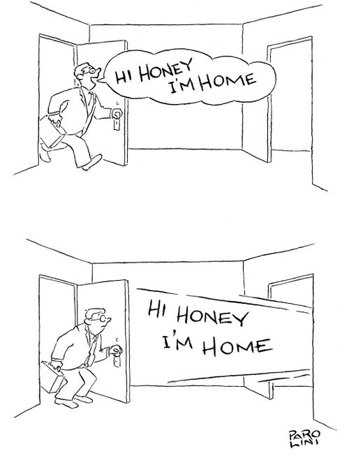 'Hi honey I'm Home.'