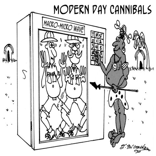 Modern Day Cannibals