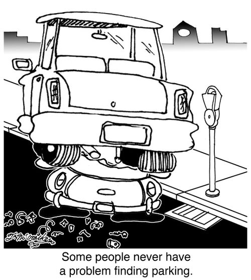 Some people never have a problem finding parking.
