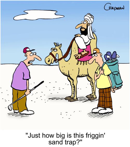 'Just how big is this friggin' sand trap?'