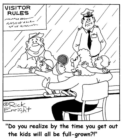 'Do you realize by the time you get out the kids will all be full-grown?!'