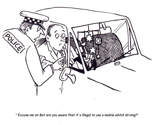 'Excuse me sir. But are you aware that it's illegal to use a mobile whilst driving?'