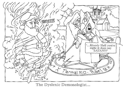 'The Dyslexic Demonologist'