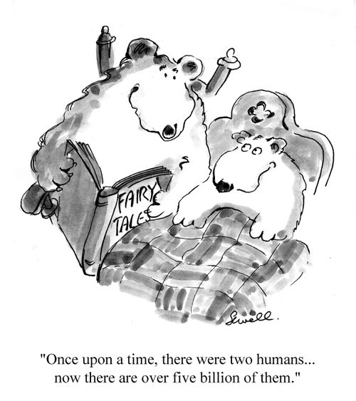 'Once upon a time, there were two humans...now there are over five billion of them.'