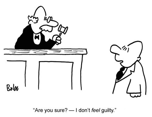 'Are you sure? - I don't feel guilty.'
