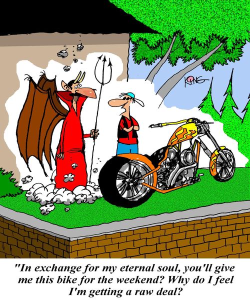 'In exchange for my eternal soul, you'll give me this bike for the weekend?  Why do I feel I'm getting a raw deal?'