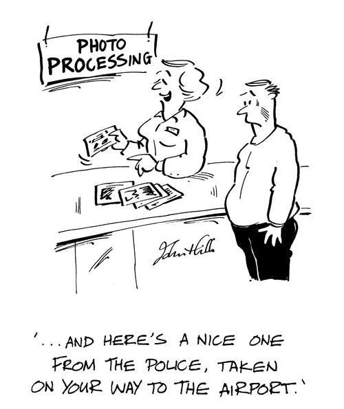 '...and here's a nice one from the police, taken on your way to the airport!'