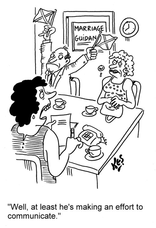 'Well, at least he's making an effort to communicate.'