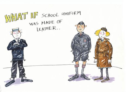 What if...school uniform was made of leather.