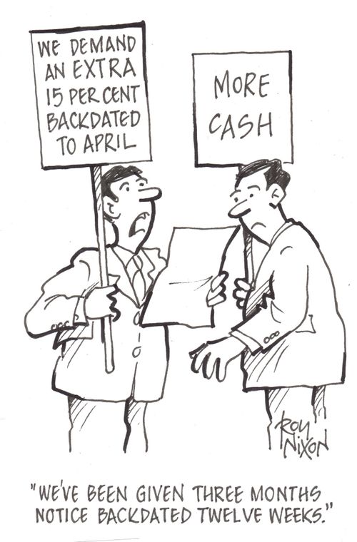 'We've been given three months notice backdated twelve weeks.'