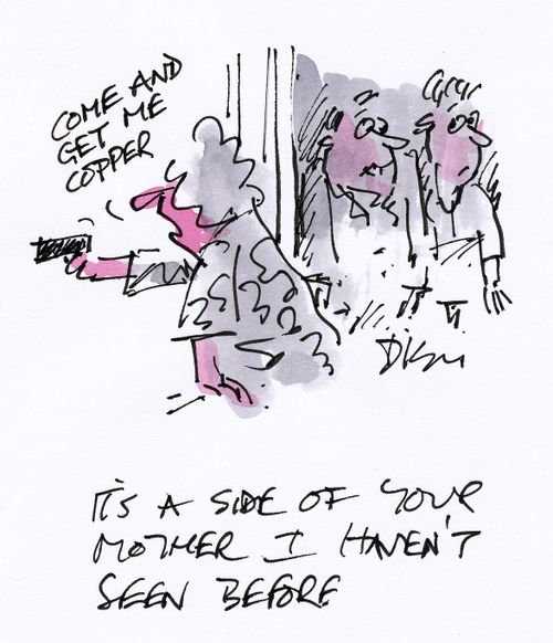 'It's a side of your mother I haven't seen before.'