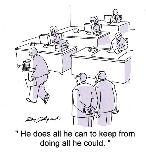 'He does all he can to keep from doing all he could.'