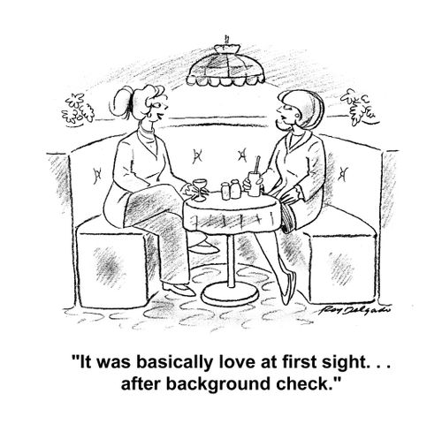 'It was basically love at first sight. . . after background check.'
