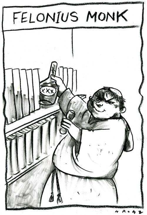 'Felonious Monk.'