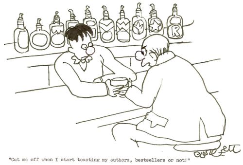'Cut me off when I start toasting my authors, bestsellers or not!'