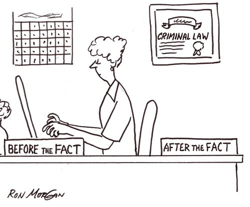 Lawyer's secretary has in boxes labeled: Before the Fact and After the Fact.