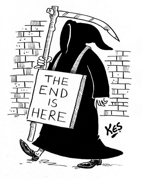 The Grim Reaper is wearing a sandwich board: 'The end is here'.