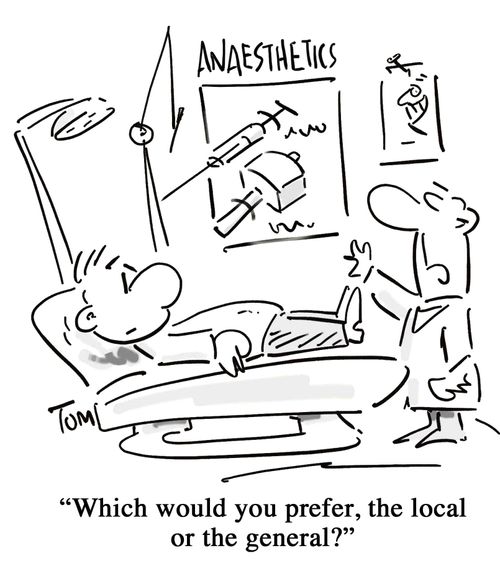 'Which would you prefer, the local or the general?'