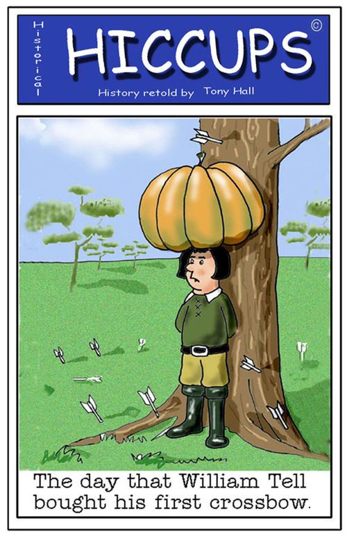 The day that William Tell bought his first crossbow.